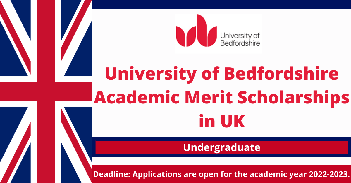 University Of Bedfordshire Academic Merit International Scholarships ...